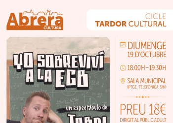 Diumenge 19 d'octubre, la Sala Municipal d'Abrera acollirìa el monòleg 'Yo sobreviví a la EGB' de Jordi Merca, dins el cicle Tardor Cultural 2025