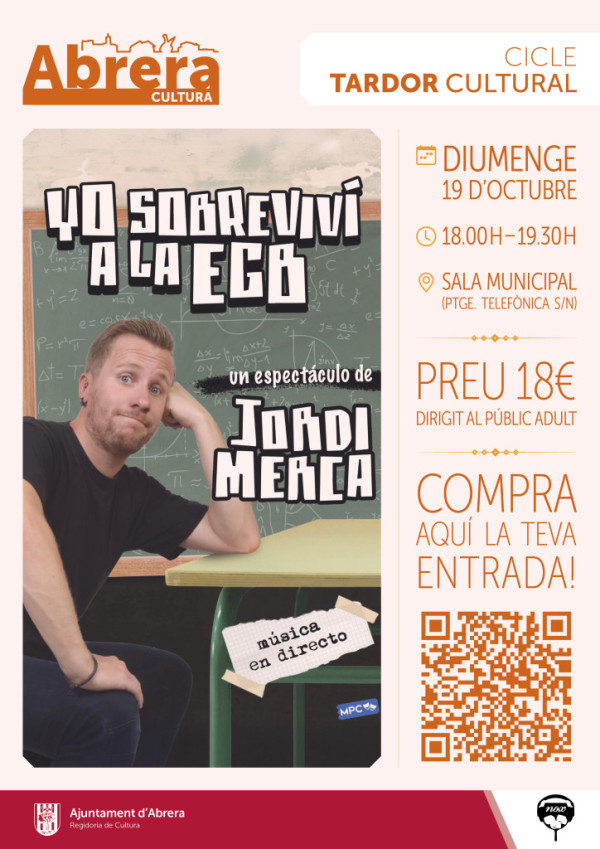 Diumenge 19 d'octubre, la Sala Municipal d'Abrera acollirìa el monòleg 'Yo sobreviví a la EGB' de Jordi Merca, dins el cicle Tardor Cultural 2025