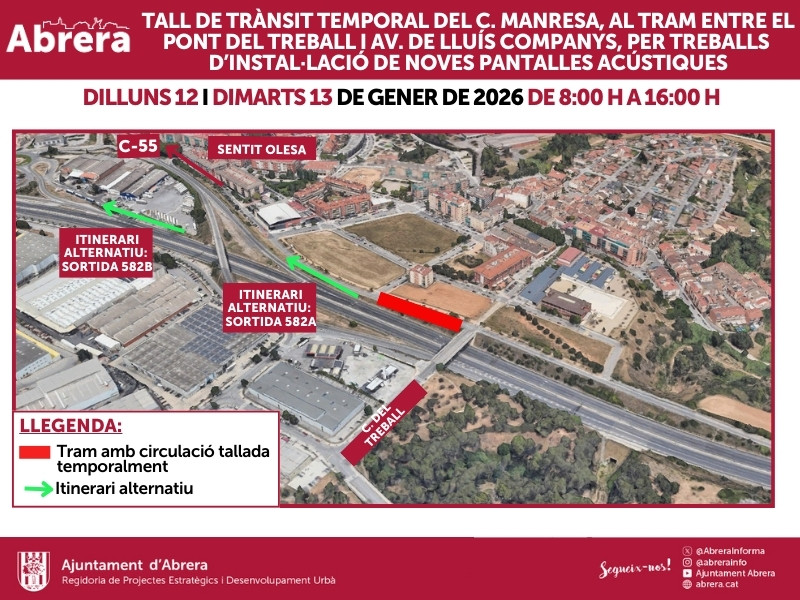 Dilluns 12 i dimarts 13 de gener, quedarà tallat temporalment el tram del c. de Manresa, entre el Pont del Treball i l'av. de Lluís Companys, amb motiu de la instal·lació de noves pantalles acústiques