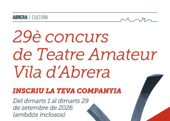 Torna el Concurs de Teatre Amateur Vila d’Abrera, en la seva 29a edició! Les companyies interessades a participar podran formalitzar la seva inscripció del dimarts 1 al dimarts 29 de setembre de 2026