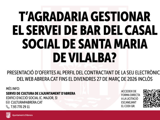 Ampliem el termini de presentació de propostes per la licitació del servei de bar del Casal Social de Santa Maria de Vilalba, fins al divendres 27 de març inclòs