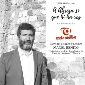 A Abrera sí que hi ha res del 12-10-22 amb el doctor en història de l'art, Manel Benito.jpeg