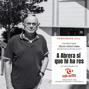 A Abrera sí que hi ha res - Félix Chico - Agost 2024.jpeg