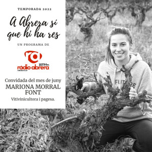 A Abrera sí que hi ha res - Mariona Morral, vitivinicultora, pagesai pubilla de la Masia de Can Morral del Molí.jpg