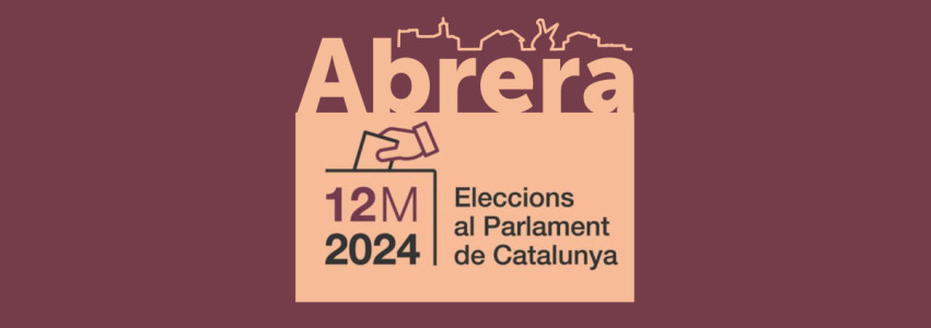 BANNER ELECCIONS PARLAMENT DE CATALUNYA 2024 ABRERA