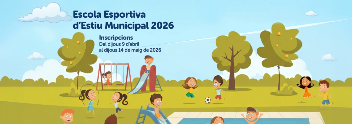 ESCOLA ESPORTIVA D'ESTIU MUNICIPAL 2026
