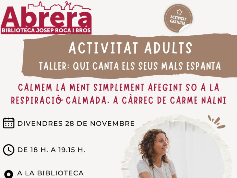 Biblioteca novembre 2025 - Taller adults Qui canta els seus mals espanta