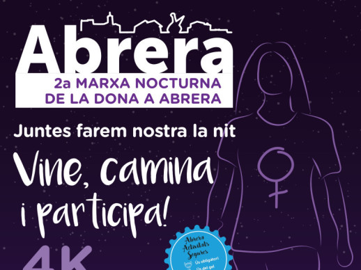 Abrera, municipi feminista! El dissabte 12 de març, no us perdeu la segona edició de la Marxa Nocturna de la Dona d'Abrera!