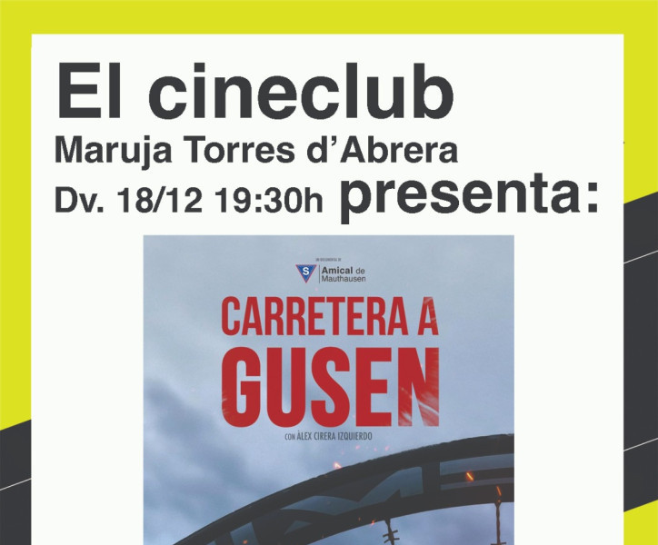 Cine Club Maruja Torres d'Abrera - Cicle Memòries - Carretera a Gusen