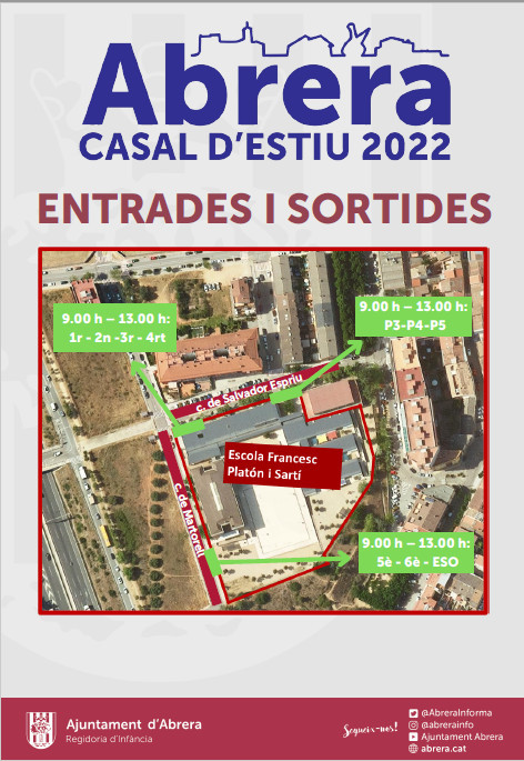 Entrades i sortides. Casal d'Estiu 2022