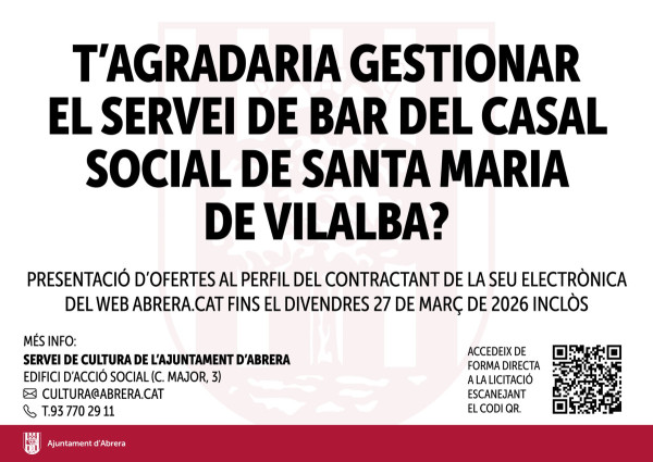 Ampliem el termini de presentació de propostes per la licitació del servei de bar del Casal Social de Santa Maria de Vilalba, fins al divendres 27 de març inclòs