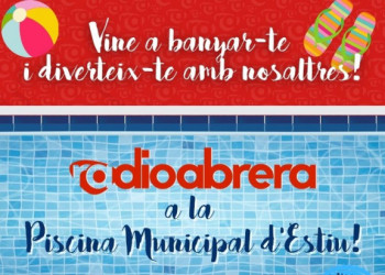 Ràdio Abrera torna el dilluns 30 d'agost a la Piscina Municipal d'Estiu amb el programa "Viu l'Estiu" en directe des de la piscina!