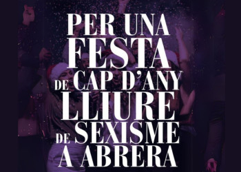 Entre totes i tots contribuïm a gaudir d'unes Festes de Cap d'Any lliures de sexisme i LGTBI-fòbia!