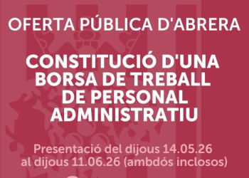 Obrim un procés de selecció per a la constitució d'una borsa de personal administratiu per cobrir necessitats temporals