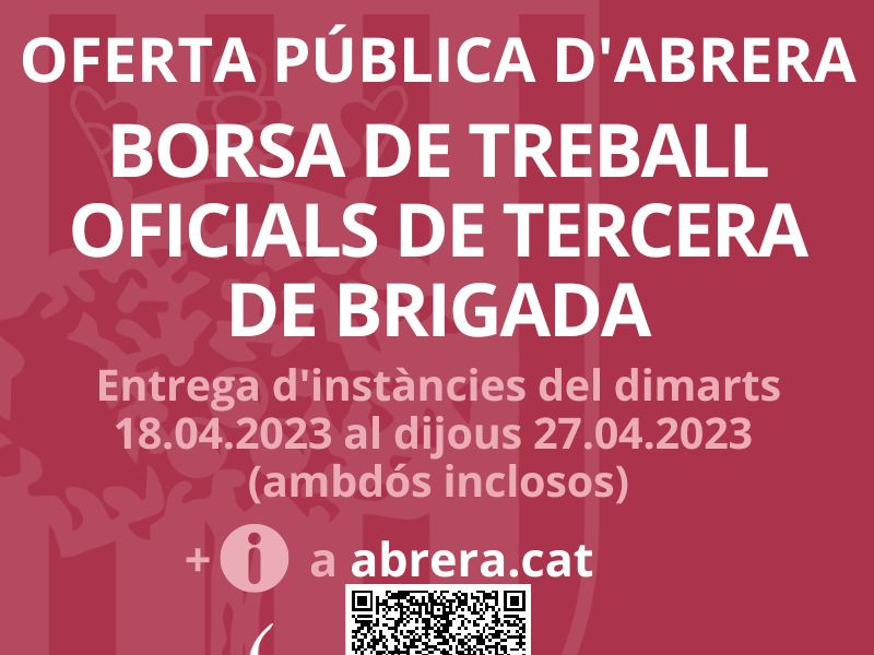 OFERTA OCUPACIÓ ABRERA - BORSA TREBALL OFICIALS TERCERA BRIGADA ABRIL 2023