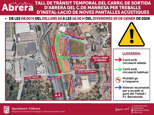 Dilluns 26, a partir de les  8 h, i fins les 16.30 h del divendres 30 de gener, es tallarà temporalment el carril de sortida del nucli urbà al carrer de Manresa