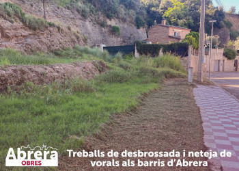 Tenim cura de la via pública del nostre municipi amb treballs de desbrossament d’herbes i neteja dels vorals en el barris d'Abrera