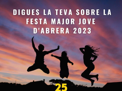 Digues la teva sobre la Festa Major Jove d'Abrera 2023!
