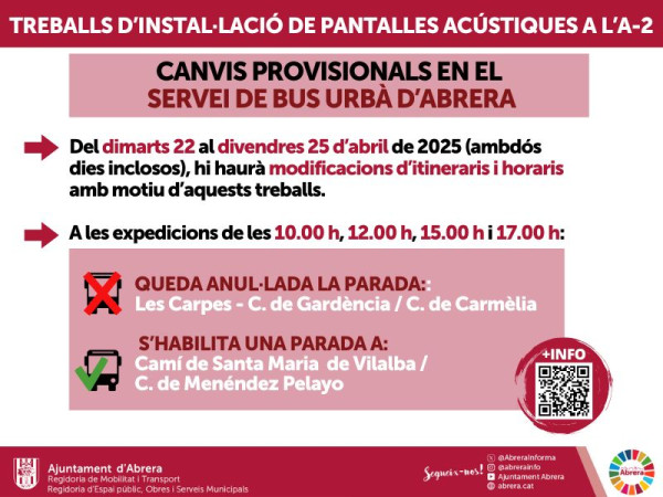 Canvis provisionals en l'itinerari del Bus Urbà d'Abrera, del dimarts 22 al divendres 25 d'abril de 2025 (ambdós inclosos), pels treballs d'instal·lació de pantalles acústiques al ramal d’incorporació a l’autovia A-2 en sentit Lleida, des del barri de Les Carpes
