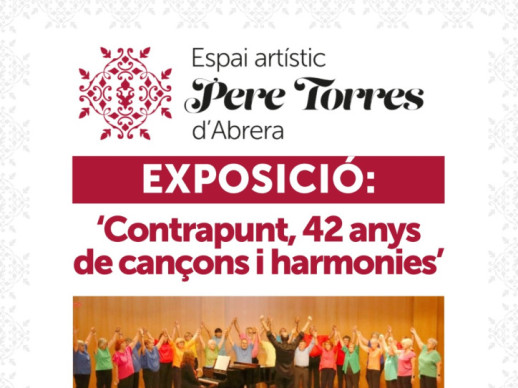 Exposició Espai Artístic Pere Torres d'Abrera: 'Contrapunt, 42 anys de cançons i harmonies'