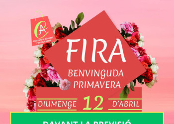 ACTIVITAT AJORNADA! Fira 'Benvinguda Primavera' de l'Associació de Botiguers i Serveis d'Abrera