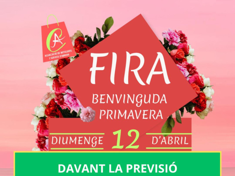 ACTIVITAT AJORNADA! Fira 'Benvinguda Primavera' de l'Associació de Botiguers i Serveis d'Abrera